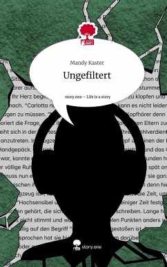 Ungefiltert. Life is a Story - story.one - Kaster, Mandy