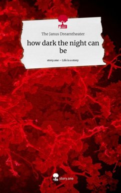 Cover how dark the night can be. Life is a Story - story.one