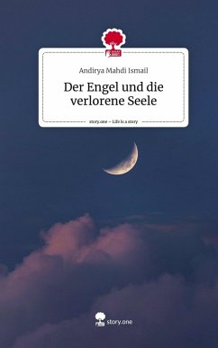 Cover Der Engel und die verlorene Seele. Life is a Story - story.one