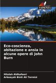 Eco-coscienza, abitazione e ansia in alcune opere di John Burn Eco-coscienza, abitazione e ansia in alcune opere di John Burn