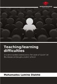 Teaching/learning difficulties