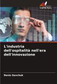 L'industria dell'ospitalità nell'era dell'innovazione