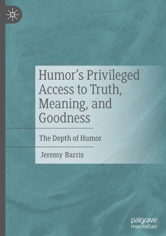 Cover Humor's Privileged Access to Truth, Meaning, and Goodness