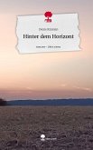 Hinter dem Horizont. Life is a Story - story.one
