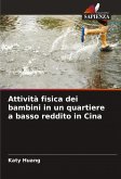 Attività fisica dei bambini in un quartiere a basso reddito in Cina