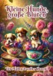 Kleine Hunde, große Blüten - Bild 1