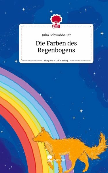 Die Farben des Regenbogens. Life is a Story - story.one