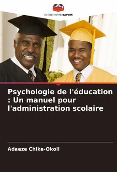 Cover Psychologie de l'éducation : Un manuel pour l'administration scolaire