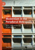 Modernism in the Peripheral Metropolis