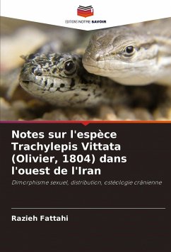 Notes sur l'espèce Trachylepis Vittata (Olivier, 1804) dans l'ouest de l'Iran - Fattahi, Razieh