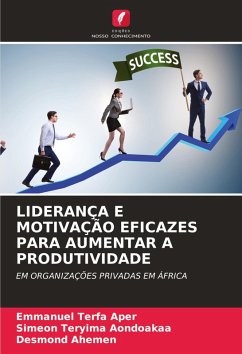 Cover LIDERANÇA E MOTIVAÇÃO EFICAZES PARA AUMENTAR A PRODUTIVIDADE
