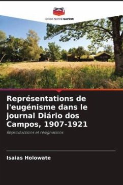 Représentations de l'eugénisme dans le journal Diário dos Campos, 1907-1921 - Holowate, Isaias