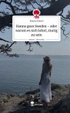 Hanna goes Sweden - oder warum es sich lohnt, mutig zu sein. Life is a Story - story.one