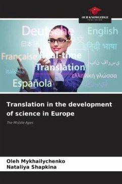 Translation in the development of science in Europe - Mykhailychenko, Oleh;Shapkina, Nataliya