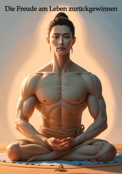 Cover Die Freude am Leben zurückgewinnen