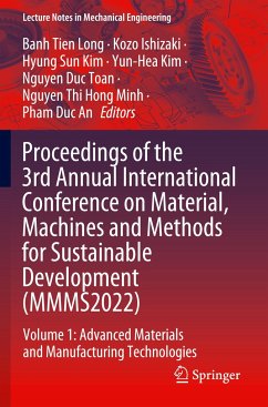 Proceedings of the 3rd Annual International Conference on Material, Machines and Methods for Sustainable Development (MMMS2022)