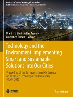 Technology and the Environment: Implementing Smart and Sustainable Solutions into Our Cities