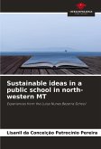 Sustainable ideas in a public school in north-western MT