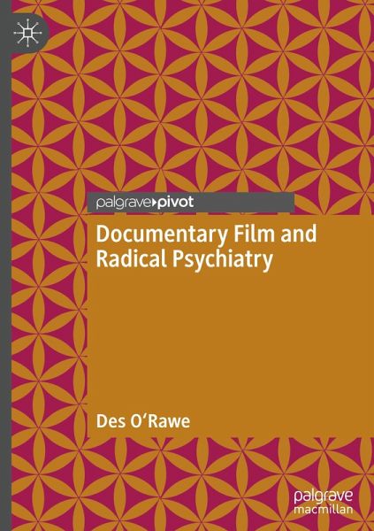 Documentary Film and Radical Psychiatry