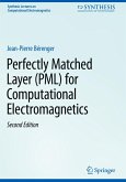 Perfectly Matched Layer (PML) for Computational Electromagnetics