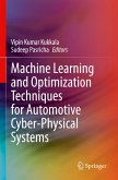 Machine Learning and Optimization Techniques for Automotive Cyber-Physical Systems Machine Learning and Optimization Techniques for Automotive Cyber-Physical Systems