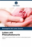 Leben mit Phenylketonurie Leben mit Phenylketonurie