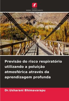 Previsão do risco respiratório utilizando a poluição atmosférica através da aprendizagem profunda - Bhimavarapu, Dr.Usharani