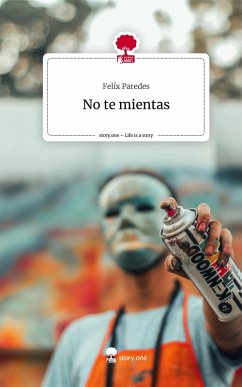 Cover No te mientas. Life is a Story - story.one