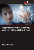 Approccio Multi Casting per le reti mobili ad-hoc