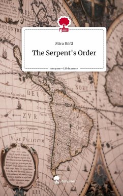 Cover The Serpent's Order. Life is a Story - story.one