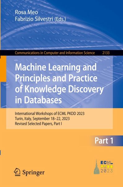 Machine Learning and Principles and Practice of Knowledge Discovery in Databases Machine Learning and Principles and Practice of Knowledge Discovery in Databases