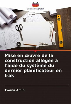 Mise en ¿uvre de la construction allégée à l'aide du système du dernier planificateur en Irak - Amin, Twana