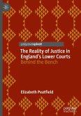 The Reality of Justice in England¿s Lower Courts