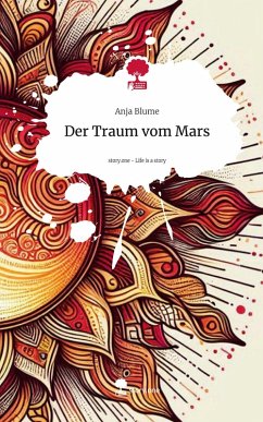 Cover Der Traum vom Mars. Life is a Story - story.one