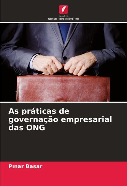 As práticas de governação empresarial das ONG
