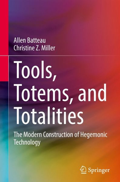 Tools, Totems, and Totalities Tools, Totems, and Totalities