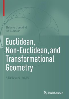 Euclidean, Non-Euclidean, and Transformational Geometry - Libeskind, Shlomo;Jubran, Isa S.