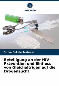 Cover Beteiligung an der HIV-Prävention und Einfluss von Gleichaltrigen auf die Drogensucht