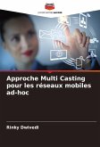 Approche Multi Casting pour les réseaux mobiles ad-hoc