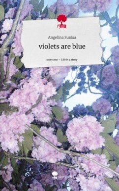 violets are blue. Life is a Story - story.one - Sunisa, Angelina