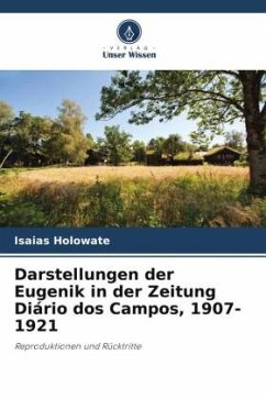 Darstellungen der Eugenik in der Zeitung Diário dos Campos, 1907-1921 - Holowate, Isaias