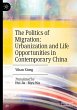 The Politics of Migration: Urbanization... - Bild 1