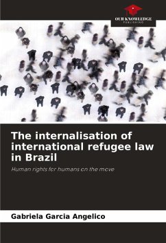 Cover The internalisation of international refugee law in Brazil
