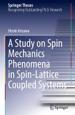 A Study on Spin Mechanics Phenomena in Spin-Lattice Coupled Systems