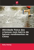 Atividade física das crianças num bairro de baixos rendimentos na China