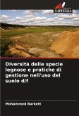 Diversità delle specie legnose e pratiche di gestione nell'uso del suolo d/f