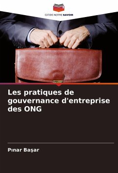 Les pratiques de gouvernance d'entreprise des ONG - Basar, Pinar