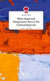 When Hegel And Wittgenstein Met In The Confounding Cafe. Life is a Story - story.one When Hegel And Wittgenstein Met In The Confounding Cafe. Life is a Story - story.one