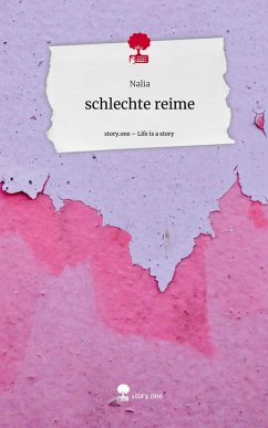 Cover schlechte reime. Life is a Story - story.one