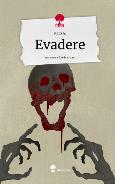 Evadere. Life is a Story - story.one